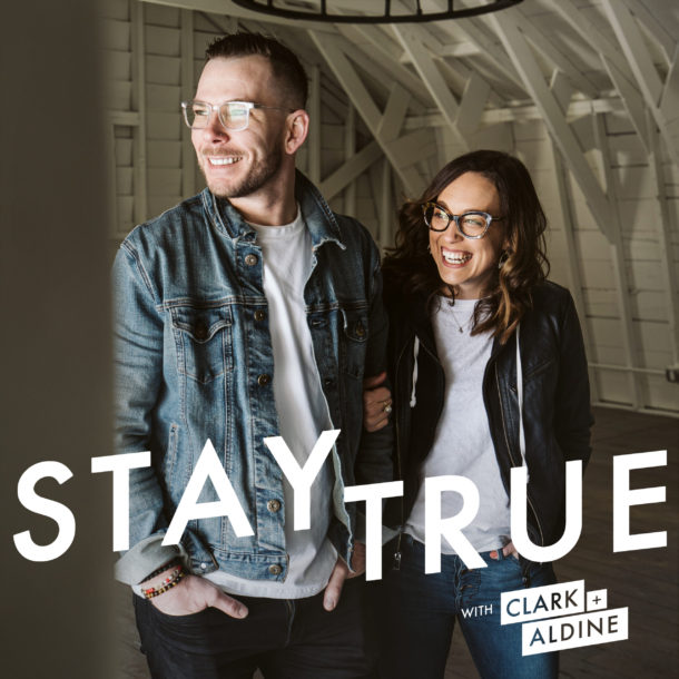 stay true podcast